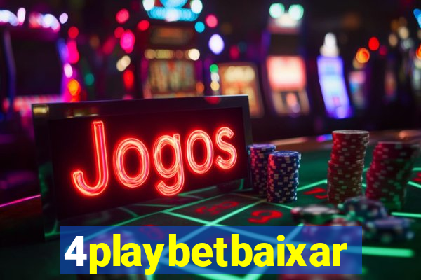 4playbetbaixar