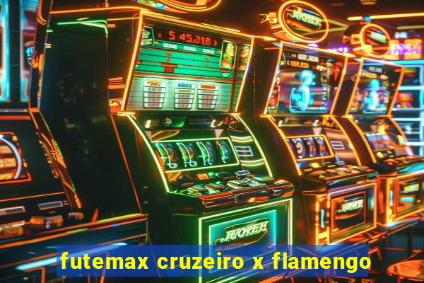 futemax cruzeiro x flamengo