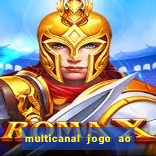 multicanal jogo ao vivo hd