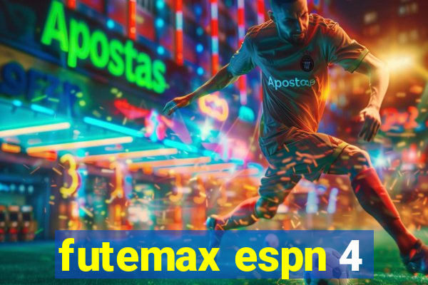 futemax espn 4