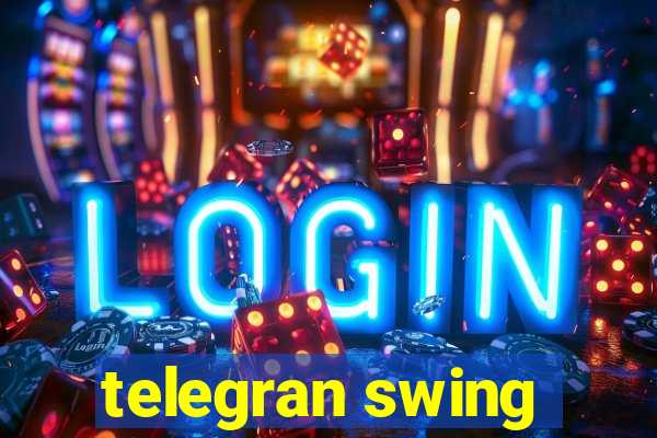 telegran swing