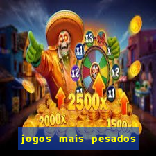 jogos mais pesados android 2024