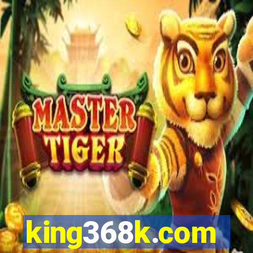 king368k.com