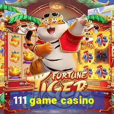 111 game casino