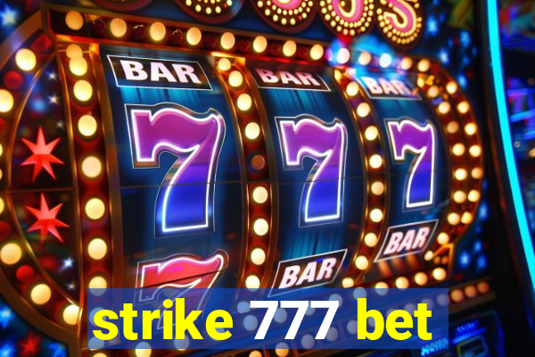 strike 777 bet