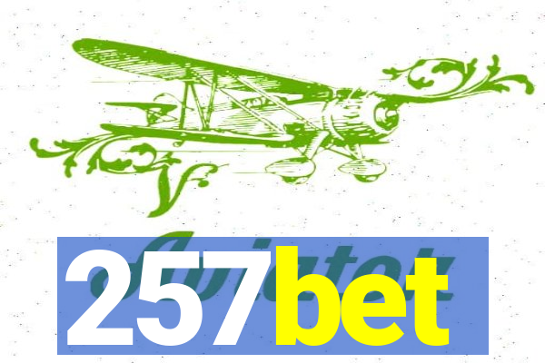 257bet