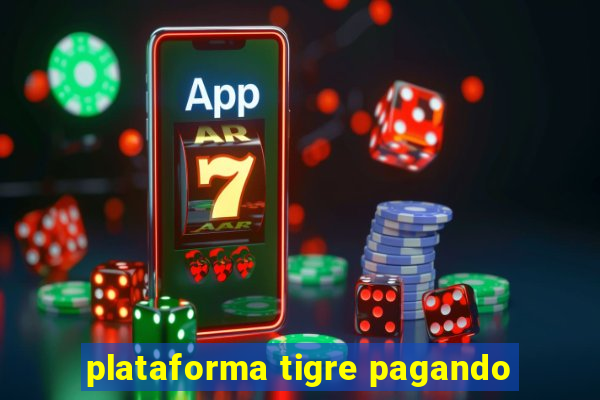 plataforma tigre pagando