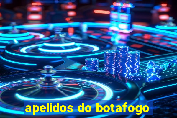 apelidos do botafogo