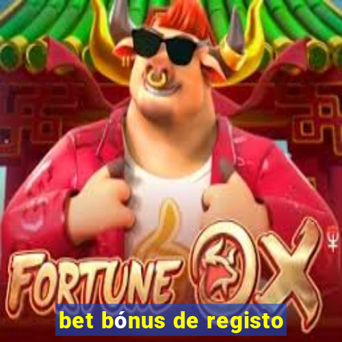 bet bónus de registo