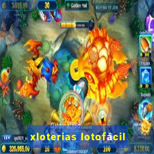 xloterias lotofácil