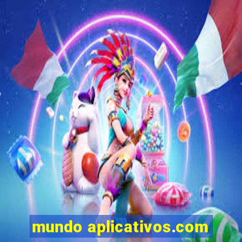 mundo aplicativos.com