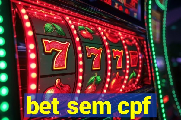 bet sem cpf