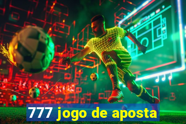 777 jogo de aposta