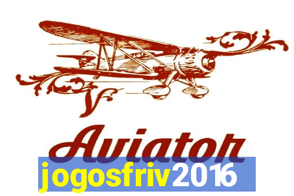 jogosfriv2016