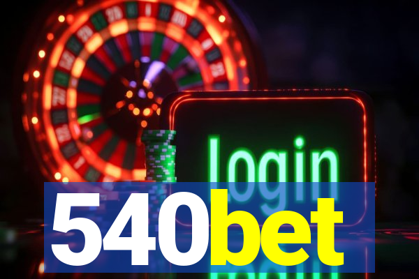 540bet