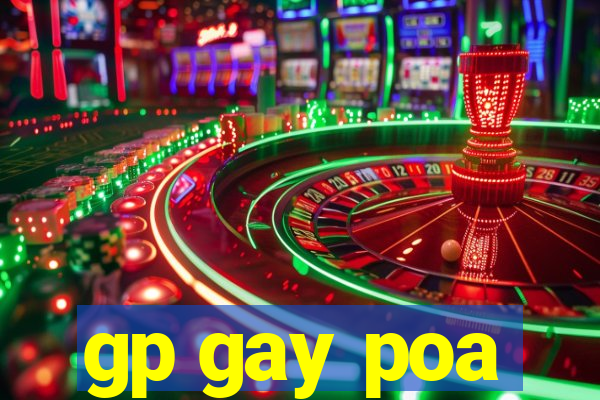 gp gay poa