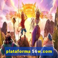 plataforma 56w.com