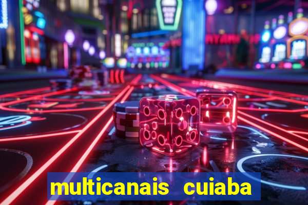 multicanais cuiaba x flamengo