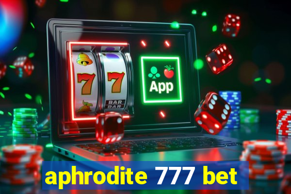 aphrodite 777 bet