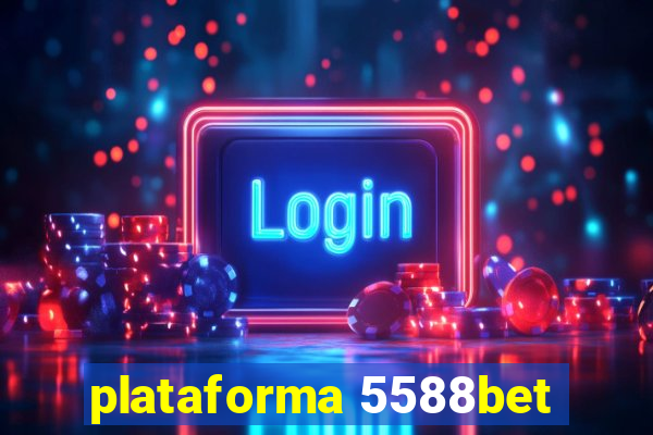 plataforma 5588bet