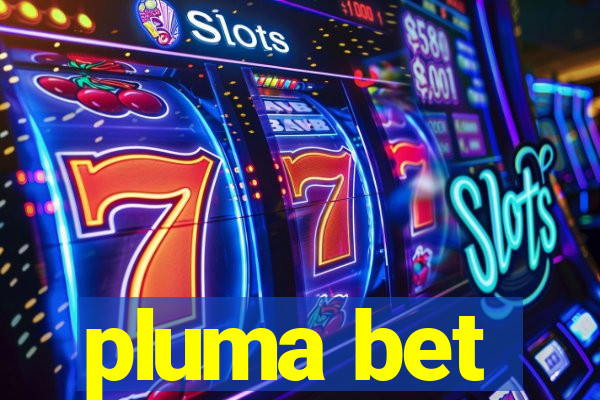 pluma bet