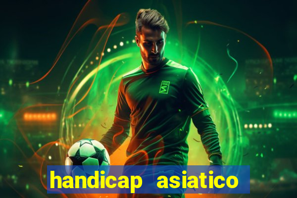 handicap asiatico 0.0 -0.5