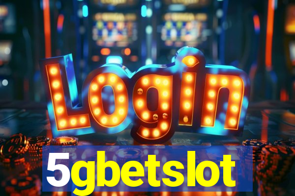 5gbetslot