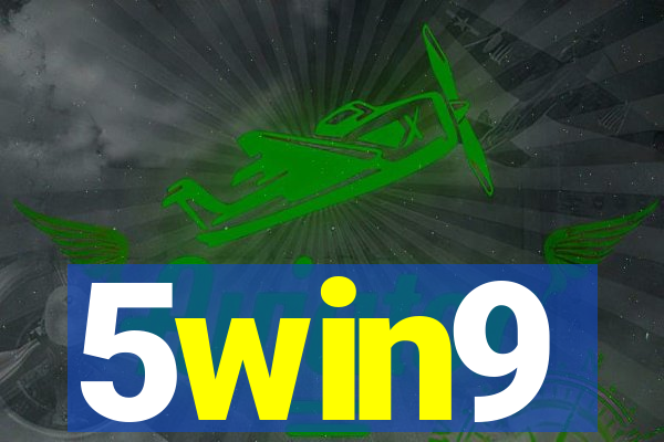 5win9