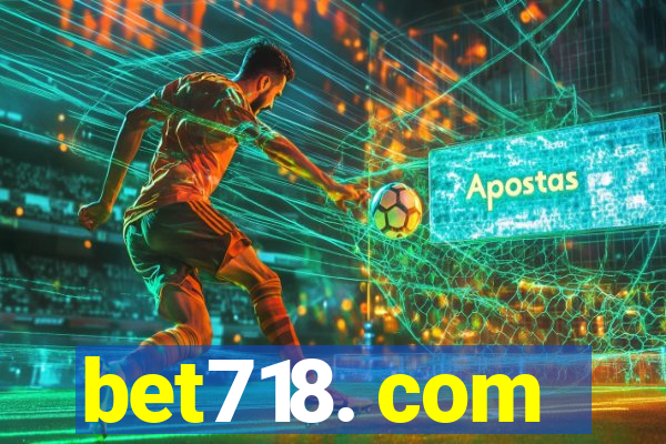 bet718. com