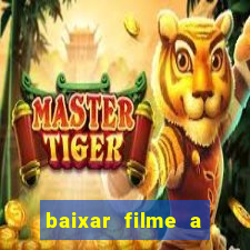 baixar filme a bela e a fera