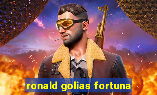 ronald golias fortuna