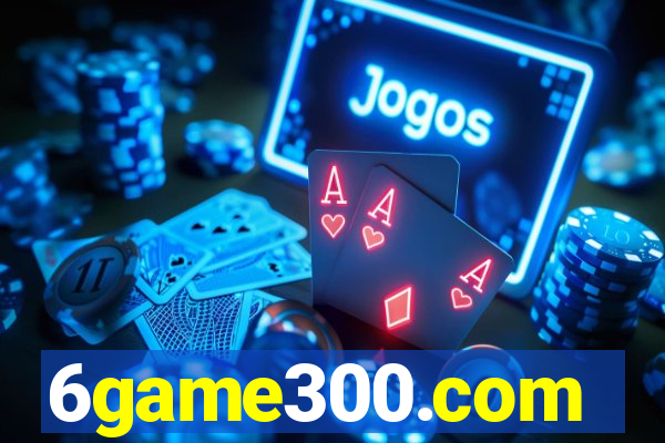 6game300.com