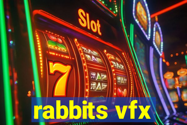 rabbits vfx