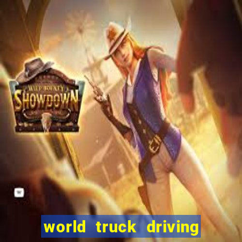 world truck driving simulator dinheiro infinito tudo desbloqueado 1,395