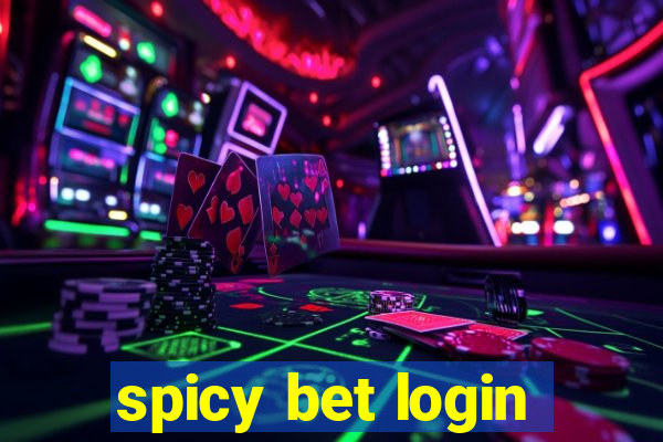 spicy bet login