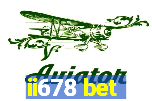 ii678 bet