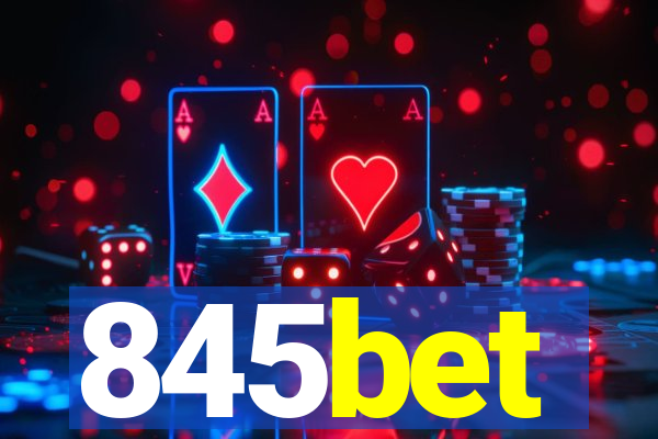 845bet