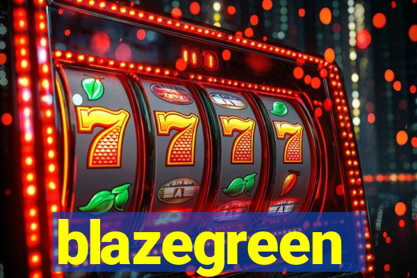 blazegreen