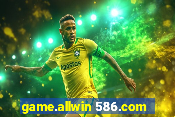 game.allwin 586.com