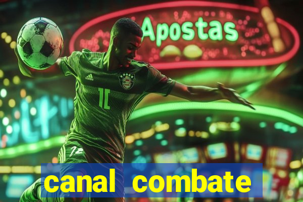 canal combate online ao vivo multicanais