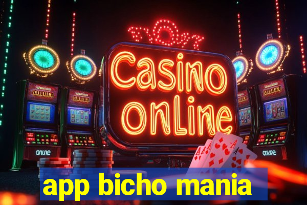 app bicho mania