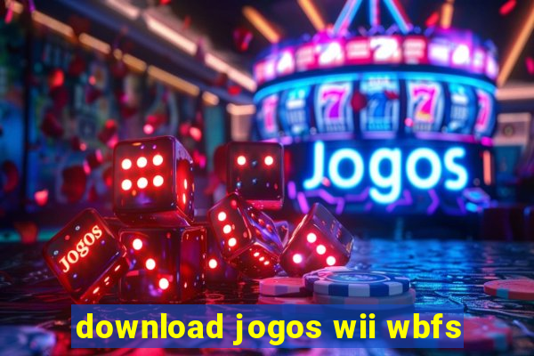 download jogos wii wbfs