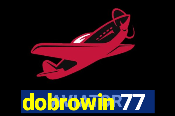 dobrowin 77