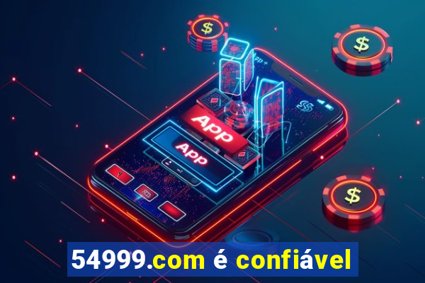 54999.com é confiável