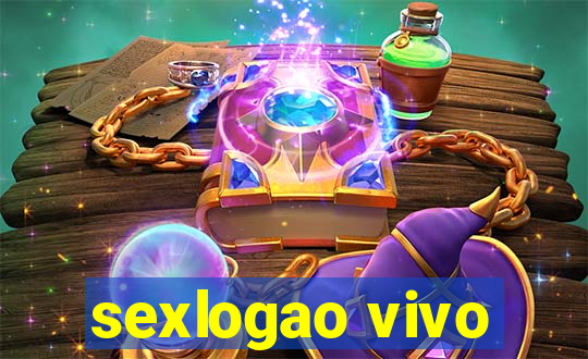 sexlogao vivo