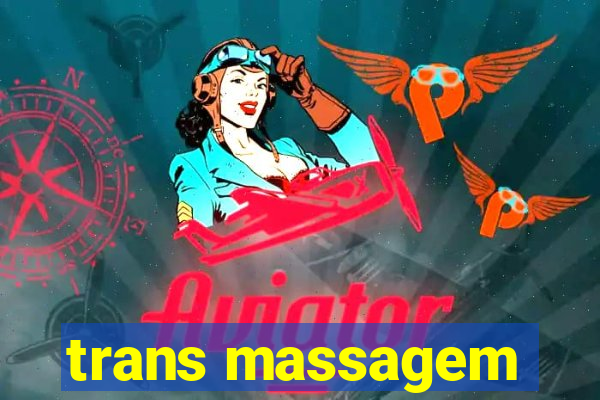 trans massagem