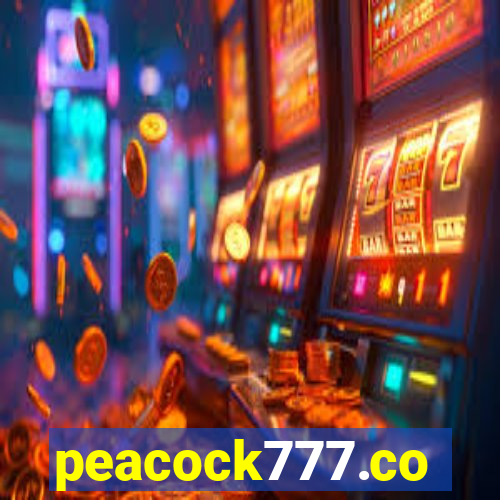 peacock777.co