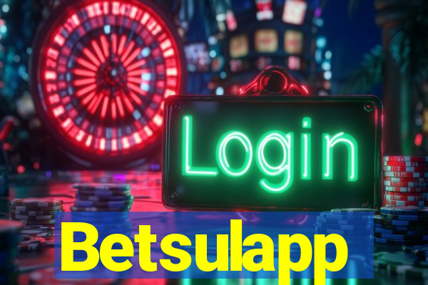 Betsulapp