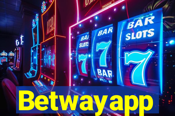 Betwayapp