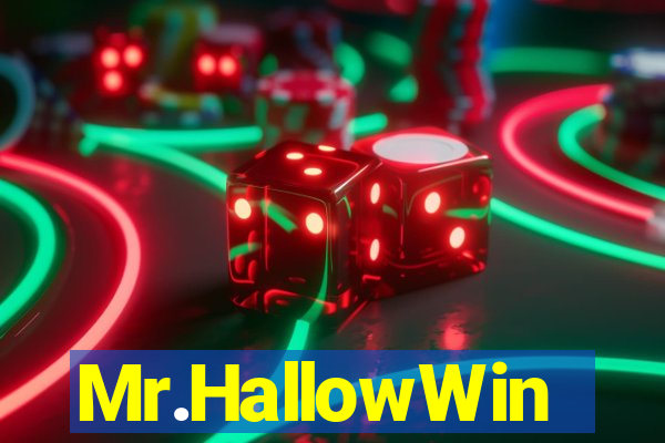 Mr.HallowWin